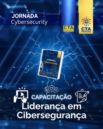 Cybersecurity: Liderança em Cibersegurança - Capacitação 2 em 1