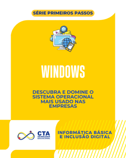 Como usar o Windows: descubra e domine o sistema operacional mais usado nas empresas