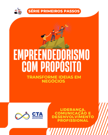Empreendedorismo com Propósito: como transformar ideias em negócios