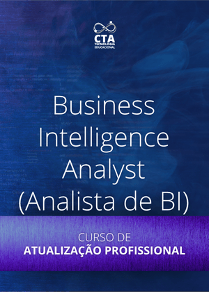 Curso de Atualização - Business Agility - Business Intelligence Analyst - Analista de BI