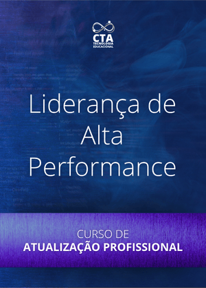 Curso de Atualização - Liderança de Alta Performance - High Performance Leadership