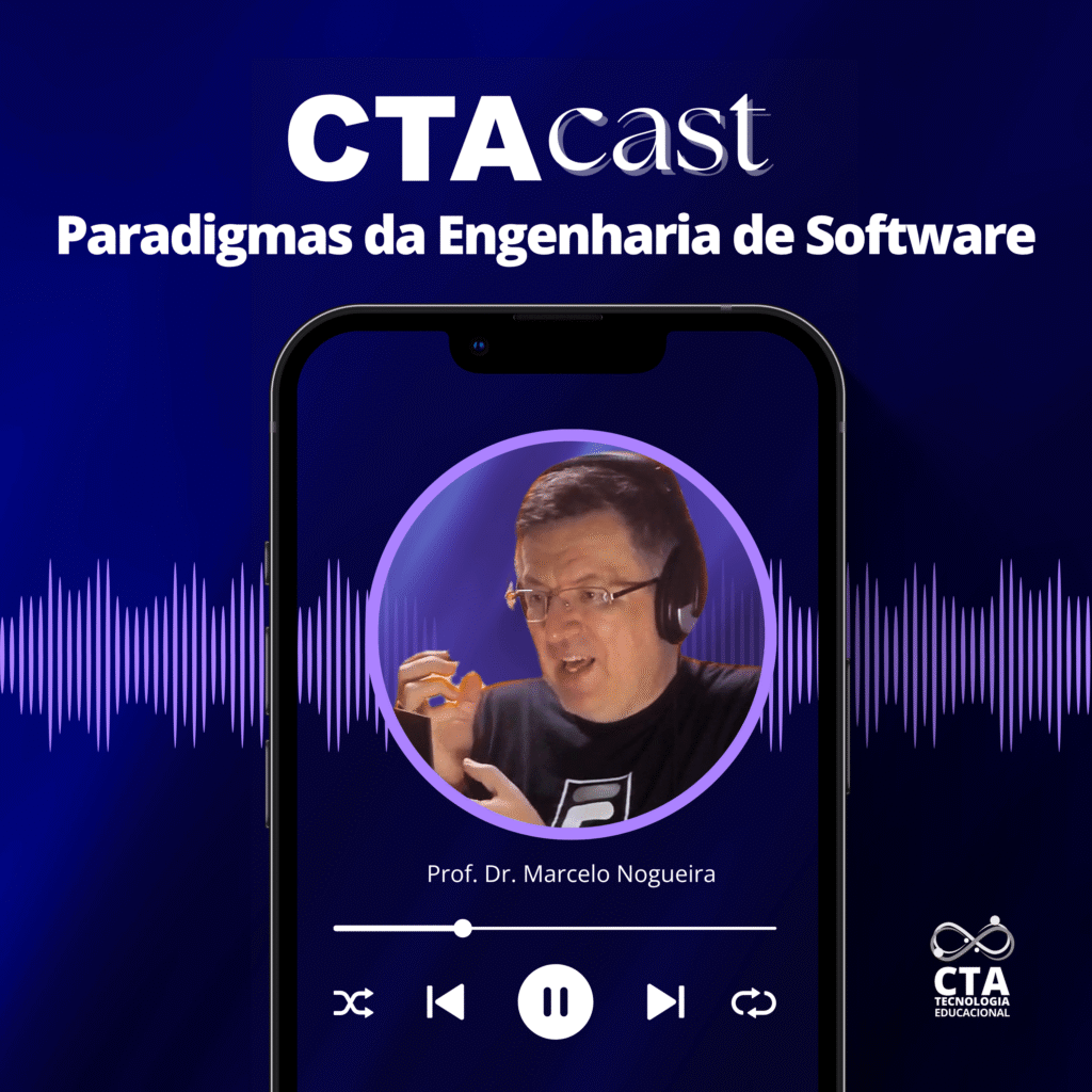 CTA Cast Paradigmas de Engenharia de Software