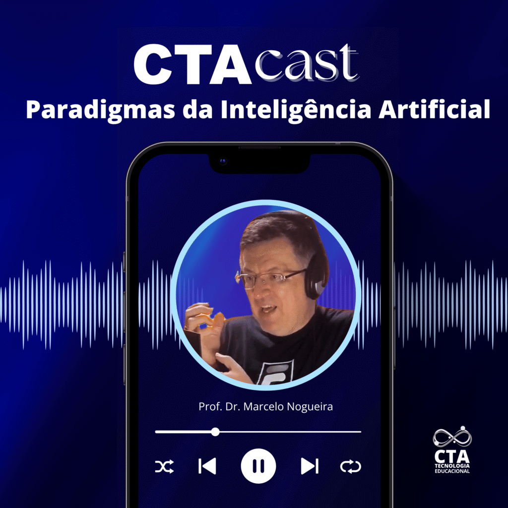 CTACast: Paradigmas da Inteligência Artificial